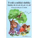 Tvrdé a měkké slabiky – Sleviste.cz