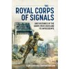 Cizojazyčná kniha "The Royal Corps of Signals: Unit Histories of the Corps (1920-2001) and Its Antecedents" - "" ("Lord Cliff")(Paperback)