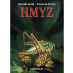 Zahradník Jiří, Severa František - HMYZ - AVENTINUM 3.VYDÁNÍ – Hledejceny.cz