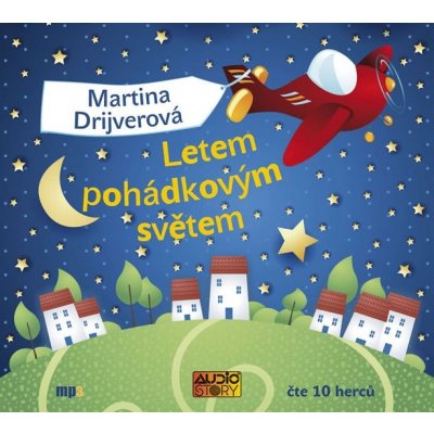 Letem pohádkovým světem - Martina Drijverová – Hledejceny.cz