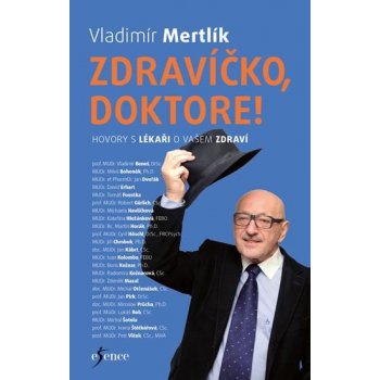 Zdravíčko, doktore! - Vladimír Mertlík