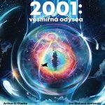 2001:Vesmírná odysea - Arthur Charles Clarke – Hledejceny.cz