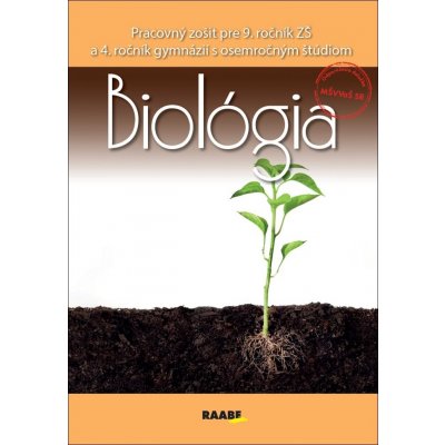 Biológia Pracovný zošit pre 9. ročník ZŠ a 4. ročník gymnázií - Mgr. Eva Ihringová, PhDr. Jana Višňovská