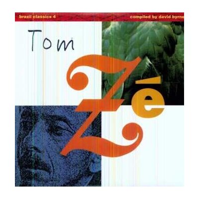 Tom Zé - Brazil Classics 4 - The Best Of Tom Ze LP – Zbozi.Blesk.cz