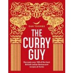 The Curry Guy: Recreate Over 100 of the Best... Dan Toombs – Sleviste.cz