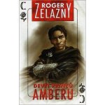 Zelazny Roger - Amber 1 - Devět princů Amberu – Zbozi.Blesk.cz