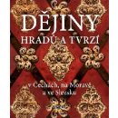 Euromedia Group, a.s. Dějiny hradů a tvrzí v Čechách, na Moravě a ve Slezsku