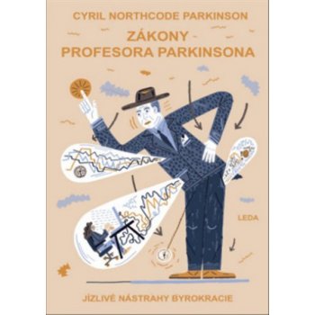 Zákony profesora Parkinsona - Parkinson Cyril Northcote