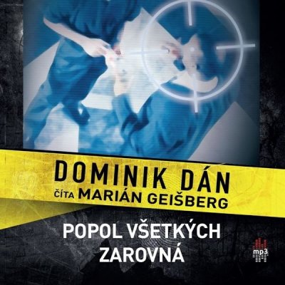 Popol všetkých zarovná - Dominik Dán – Zboží Mobilmania