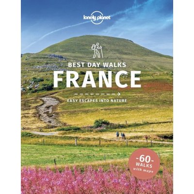 Lonely Planet Best Day Walks France – Zboží Mobilmania