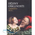 Dějiny ošklivosti Umberto Eco – Sleviste.cz