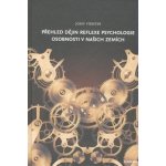 Přehled dějin reflexe psychologie osobnosti v našich zemích - Josef Förster – Hledejceny.cz