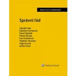 Správní řád - Zdeněk Fiala, Kateřina Frumarová, Martin Škurek, Eva Horzinková, Vladimír Novotný, Lenka Scheu, Olga Sovová, JUDr. Bc. Pavel Vetešník – Hledejceny.cz