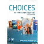 Choices Pre-Intermediate Student´s Book with ActiveBook CD-ROM a MyLab Online PIN Code – Zbozi.Blesk.cz