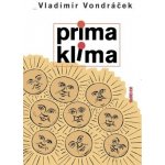 Prima klima - Vondráček Vladimír – Hledejceny.cz