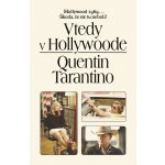 Vtedy v Hollywoode - Quentin Tarantino – Sleviste.cz