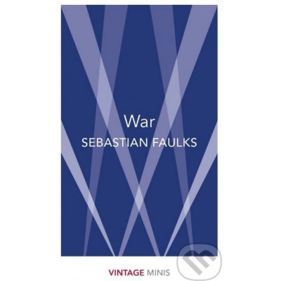 War - Sebastian Faulks – Zbozi.Blesk.cz