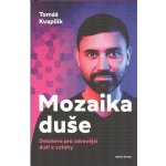 Mozaika duše - Tomáš Kvapilík – Zboží Mobilmania