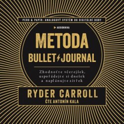 Metoda Bullet Journal - Carroll Ryder