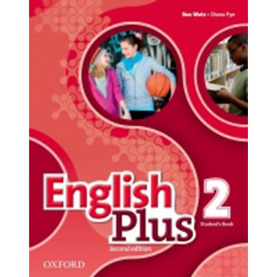 English Plus Second Edition 2 Student´s Book - Wetz, B., Pye, D. – Zbozi.Blesk.cz