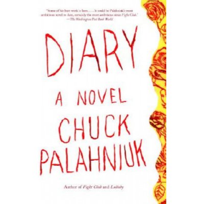 Chuck Palahniuk - Diary – Hledejceny.cz