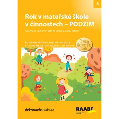 Rok v mateřské škole v činnostech - Podzim - Víchová Lucie, Kociánová Stanislava – Zboží Mobilmania