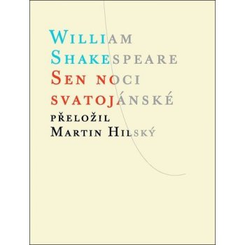 Sen noci svatojánské /brož./ - William Shakespeare
