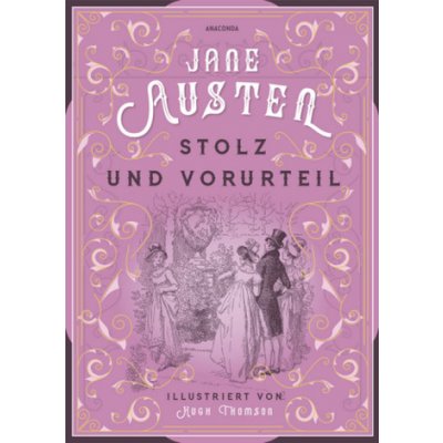 Stolz und Vorurteil - Austen, Jane