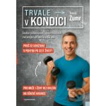 Trvale v kondici Tomáš Zumr 2025 – Hledejceny.cz