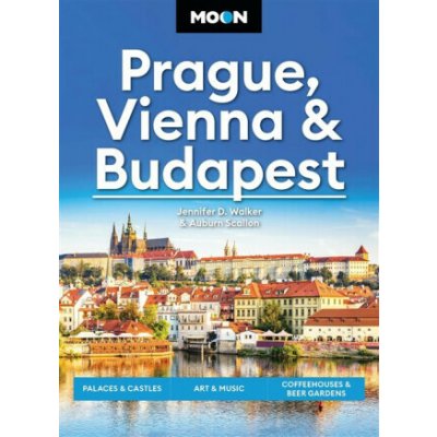 Moon Prague, Vienna & Budapest 3rd Edition, Revised - Walker Jennifer D., Scallon Auburn – Hledejceny.cz