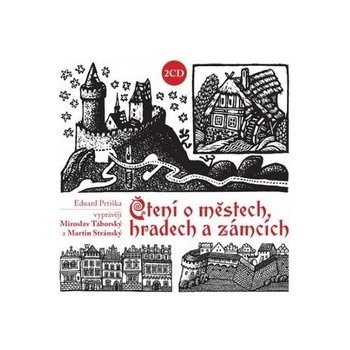 Čtení o městech, hradech a zámcích - Petiška Eduard - 2CD