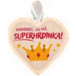 Lavandia vonné srdíčko, máma, moje superhrdinka 1 ks – Hledejceny.cz
