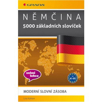 Němčina 5000 základních slovíček - Kahlen Lisa