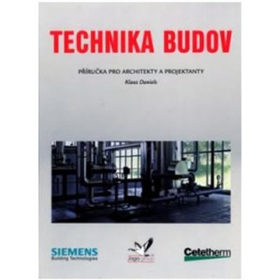 Technika budov - Příručka pro architekty a projektanty - Daniels Klaus – Zboží Mobilmania