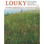 Louky - Dobrodružství poznávání - Stanislav Březina – Zboží Dáma