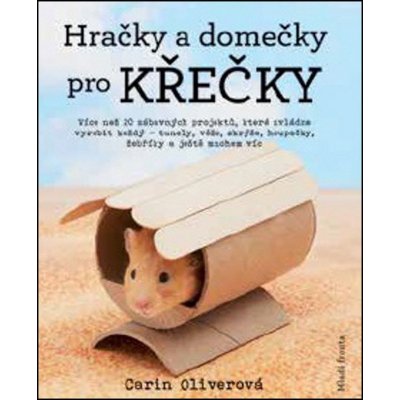 Hračky a domečky pro křečky Kniha