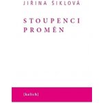 Stoupenci proměn - Jiřina Šiklová – Hledejceny.cz