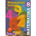 Matematický trenažér 8 - 1. časť – Hledejceny.cz