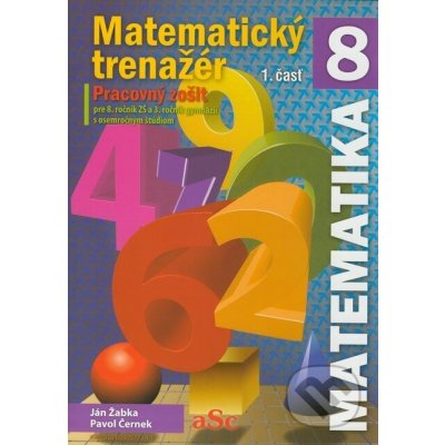 Matematický trenažér 8 - 1. časť