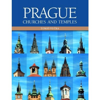 Prague Churches and Temples anglicky Tomáš Vučka