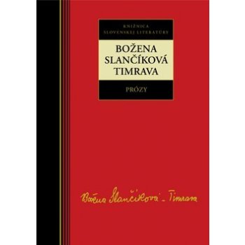 Prózy Timrava KALLIGRAM Slančíková-Timrava, Božena