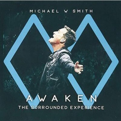 Michael Smith W - Awaken CD – Hledejceny.cz