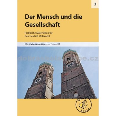 Der Mensch und die Gesellschaft 3. – Hledejceny.cz