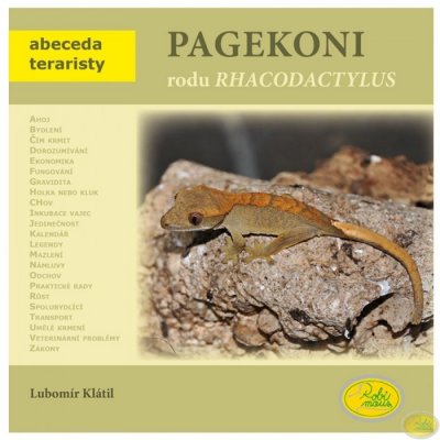 Pagekoni rodu Rhacodactylus - Abeceda teraristy - Klátil Lubomír – Sleviste.cz