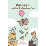 Pusheen: Košišatý návod na život - Claire Belton – Sleviste.cz