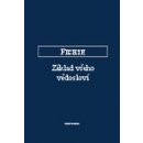 Základ všeho vědosloví - Johann Gottlieb Fichte