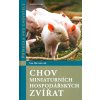 Kniha Chov miniaturních hospodářských zvířat - Příručka pro chovat...
