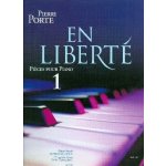 Pierre Porte En Liberte 1 noty na klavír – Hledejceny.cz