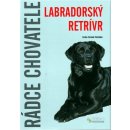 Labradorský retrívr - Rádce chovatele (- Verhallen Esther Verhoef)