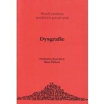 Dysgrafie - Metody reedukace specifických poruch učení D+H - Žáčková Hana, Jucovičová Drahomíra, – Hledejceny.cz